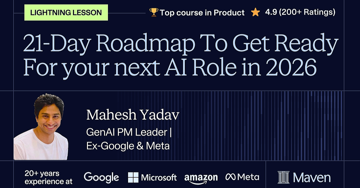 21-Day Roadmap To Get Ready For your next AI Role in 2026